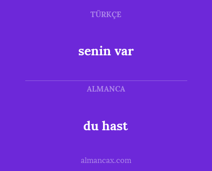 du hast - senin var