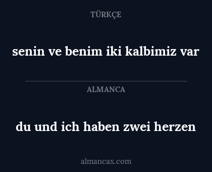 du und ich haben zwei herzen - senin ve benim iki kalbimiz var