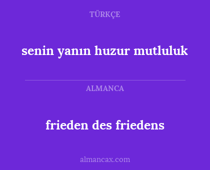 frieden des friedens - senin yanın huzur mutluluk