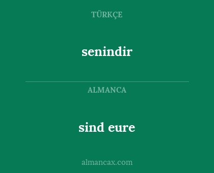 sind eure - senindir