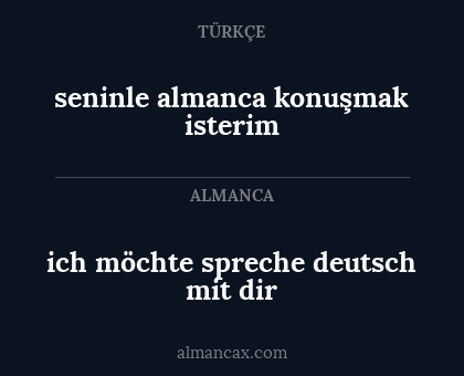 ich möchte spreche deutsch mit dir - seninle almanca konuşmak isterim