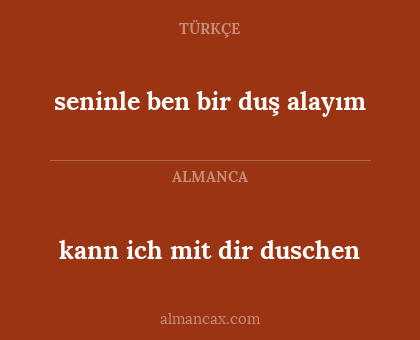 kann ich mit dir duschen - seninle ben bir duş alayım