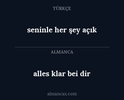alles klar bei dir - seninle her şey açık