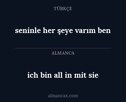 seninle her şeye varım ben - ich bin all in mit sie