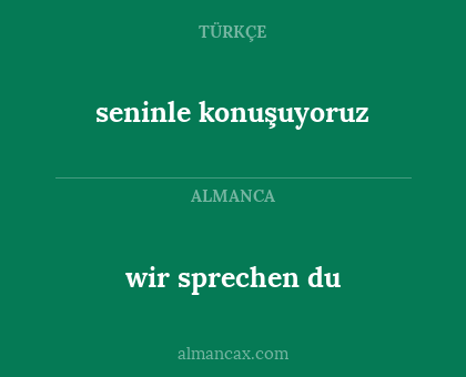 wir sprechen du - seninle konuşuyoruz