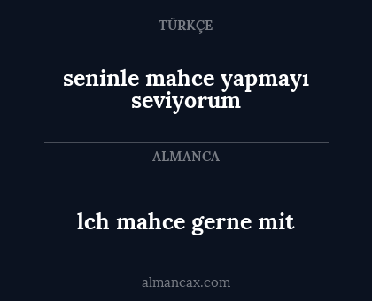 lch mahce gerne mit - seninle mahce yapmayı seviyorum