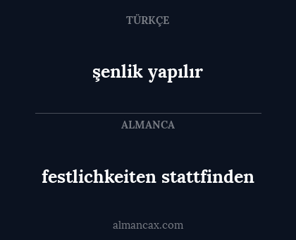 şenlik yapılır - festlichkeiten stattfinden