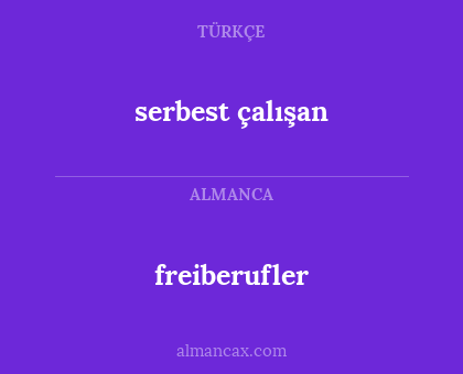 freiberufler - serbest çalışan
