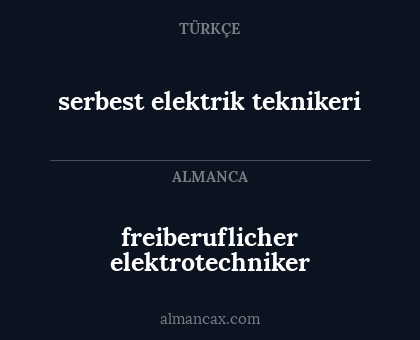 freiberuflicher elektrotechniker - serbest elektrik teknikeri