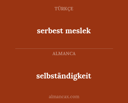 selbständigkeit - serbest meslek