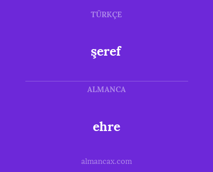 ehre - şeref