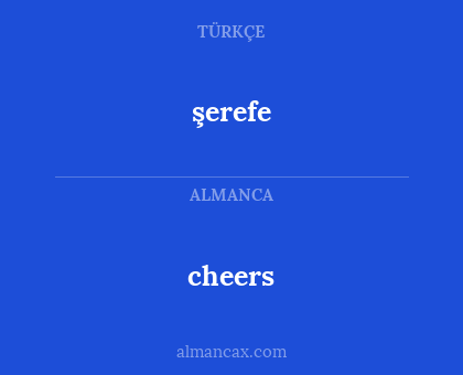 şerefe - cheers