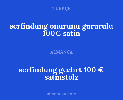 serfindung geehrt 100 € satinstolz - serfindung onurunu gururulu 100€ satin