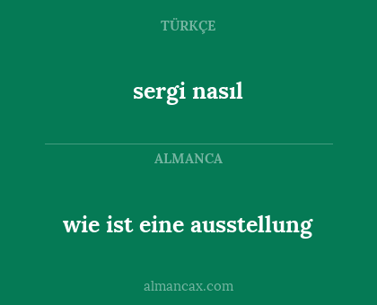 sergi nasıl - wie ist eine ausstellung