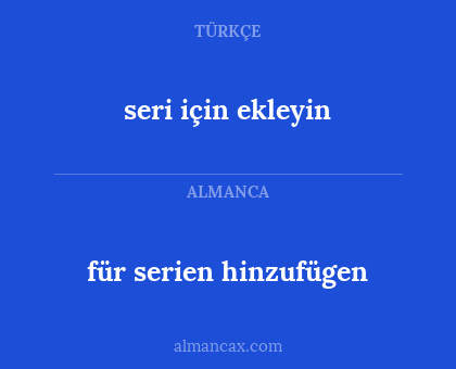 für serien hinzufügen - seri için ekleyin