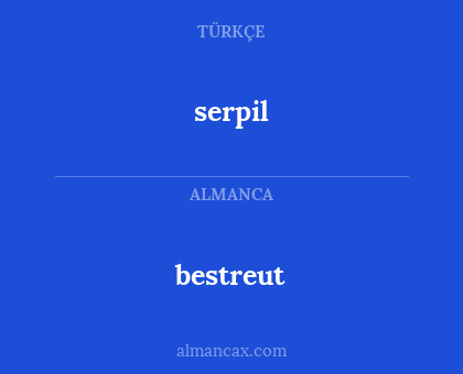 bestreut - serpil