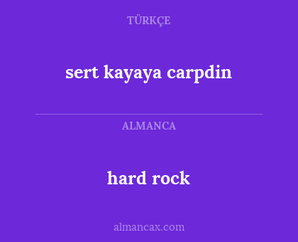 hard rock - sert kayaya carpdin