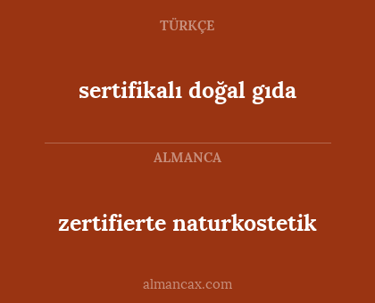 sertifikalı doğal gıda - zertifierte naturkostetik