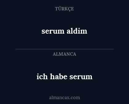 ich habe serum - serum aldim