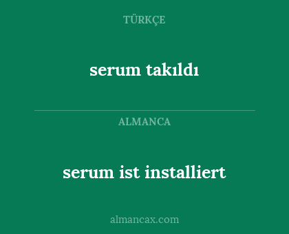 serum ist installiert - serum takıldı