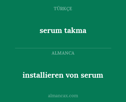 serum takma - installieren von serum