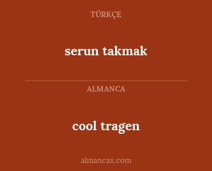 serun takmak - cool tragen
