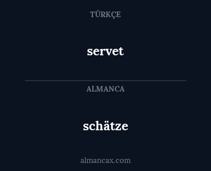 schätze - servet