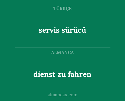 servis sürücü - dienst zu fahren