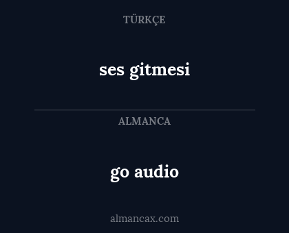 ses gitmesi - go audio