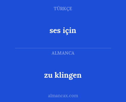 ses için - zu klingen