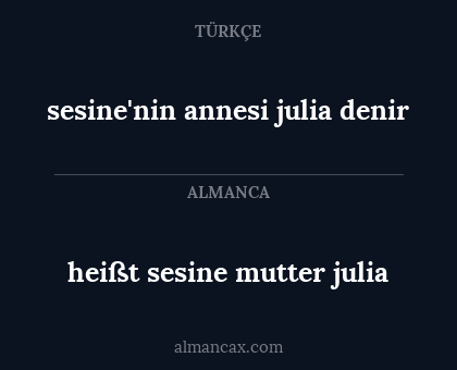 sesine'nin annesi julia denir - heißt sesine mutter julia