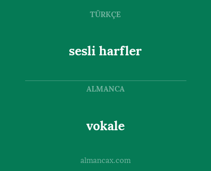 vokale - sesli harfler