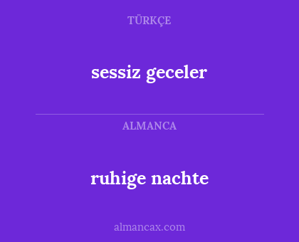 sessiz geceler - ruhige nachte