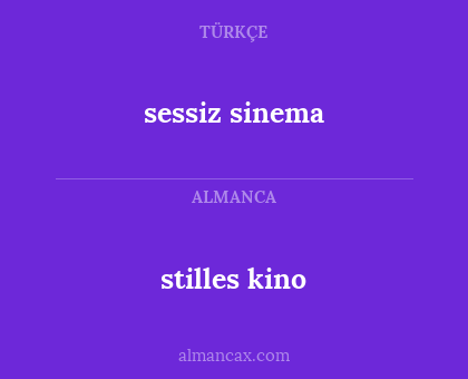 sessiz sinema - stilles kino