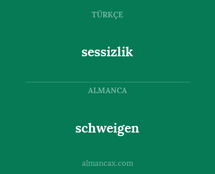 sessizlik - schweigen