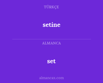 set - setine