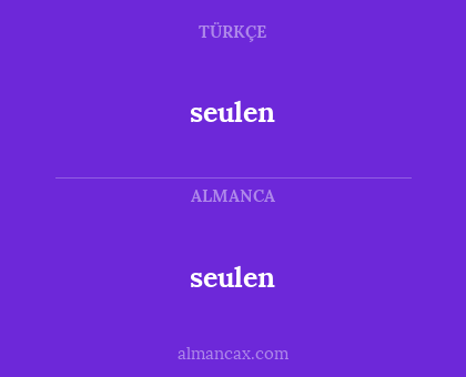 seulen - seulen