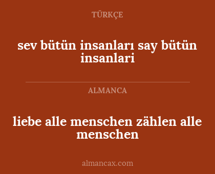 sev bütün insanları say bütün insanlari - liebe alle menschen zählen alle menschen