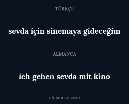 ich gehen sevda mit kino - sevda için sinemaya gideceğim