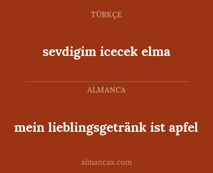 sevdigim icecek elma - mein lieblingsgetränk ist apfel