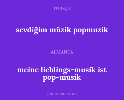 sevdiğim müzik popmuzik - meine lieblings-musik ist pop-musik