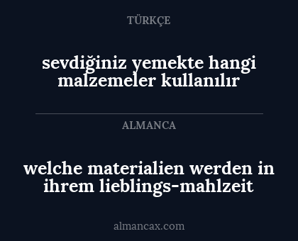 sevdiğiniz yemekte hangi malzemeler kullanılır - welche materialien werden in ihrem lieblings-mahlzeit