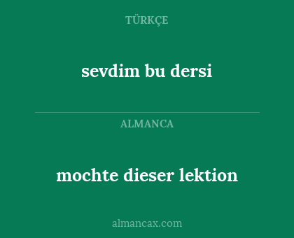mochte dieser lektion - sevdim bu dersi