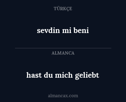 hast du mich geliebt - sevdin mi beni