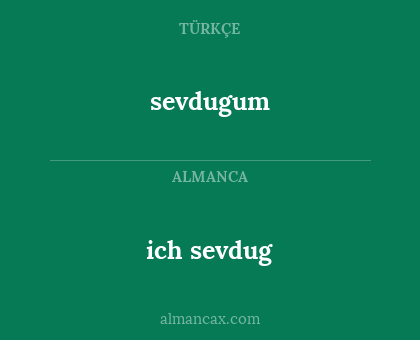 ich sevdug - sevdugum