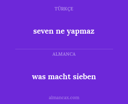 was macht sieben - seven ne yapmaz