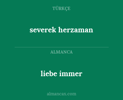 liebe immer - severek herzaman
