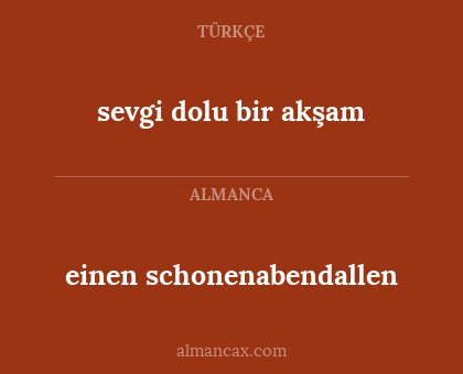 einen schonenabendallen - sevgi dolu bir akşam