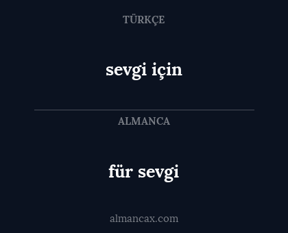 für sevgi - sevgi için
