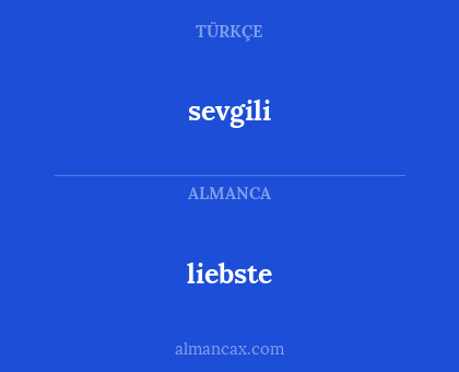 sevgili - liebste